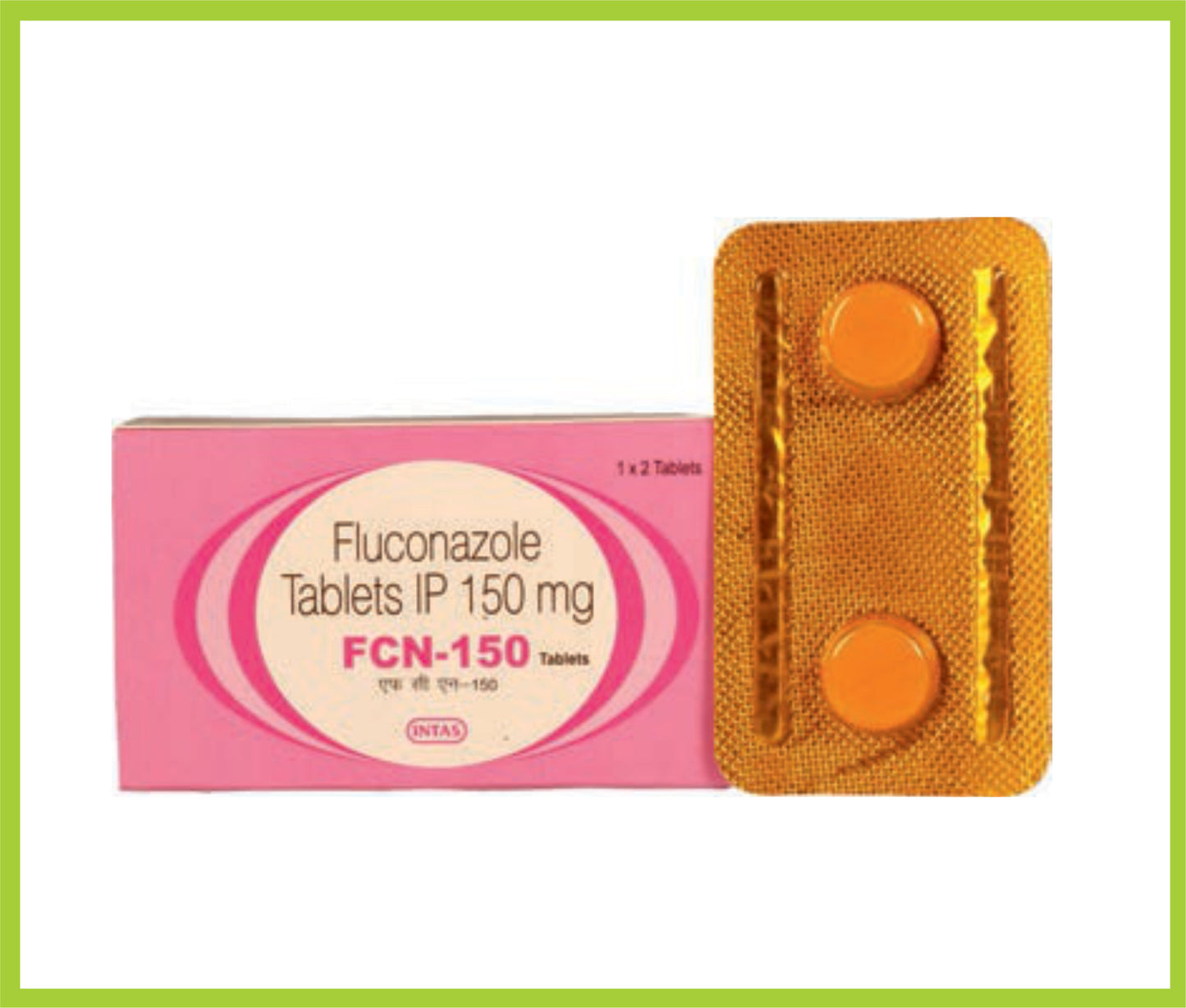Fcn-150 2 Tab (Combo) Fluconazole 150 mg by Intas