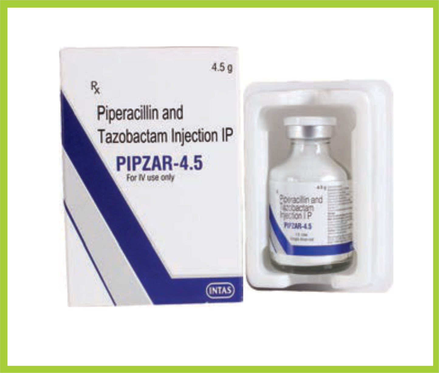 Pipzar Vial4.5 Gm Piperacillin 4 g + Tazobactam 0.5 g by Intas