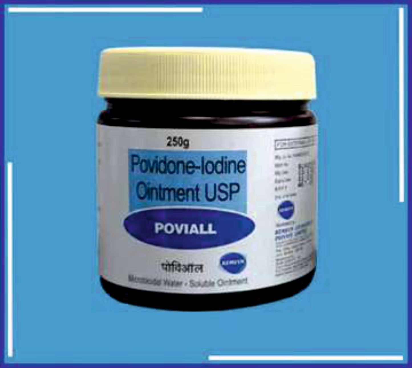 POVIALL 250 GM OINTMENT (HDPE BOTTLE) 1X250Gm ((Povidone Iodine Ip 5% W/W))by Kemsyn